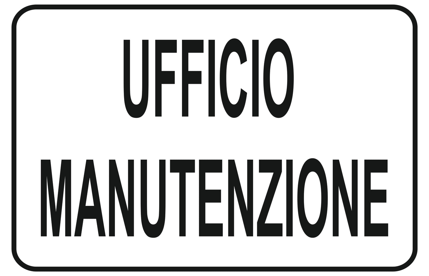 GLOBAL CARTELLO SEGNALETICO - ufficio manutenzione - Adesivo Extra Resistente, Pannello in Forex, Pannello In Alluminio