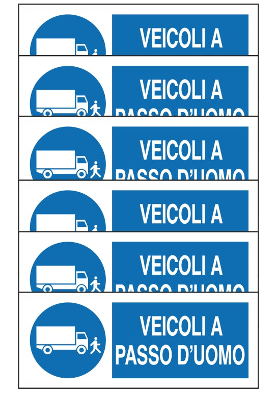 GLOBAL KIT DI 6 ADESIVI UNI - veicoli a passo d'uomo - Pittogramma ISO 7010 Con Stampa Diretta U.V. (IDEALE ANCHE PER ESTERNO)