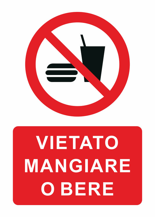 GLOBAL CARTELLO SEGNALETICO - VIETATO BERE O MANGIARE - Adesivo Extra Resistente, Pannello in Forex, Pannello In Alluminio