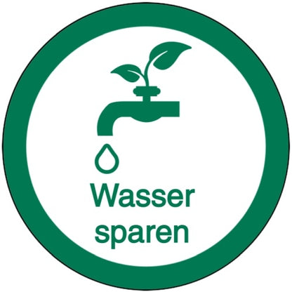 GLOBAL CARTELLO SEGNALETICO ROTONDO - wasser sparen - Adesivo Extra Resistente, Pannello in Forex, Pannello In Alluminio