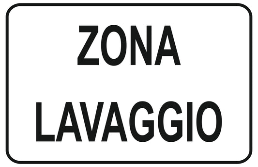 GLOBAL CARTELLO SEGNALETICO - zona lavaggio - Adesivo Extra Resistente, Pannello in Forex, Pannello In Alluminio