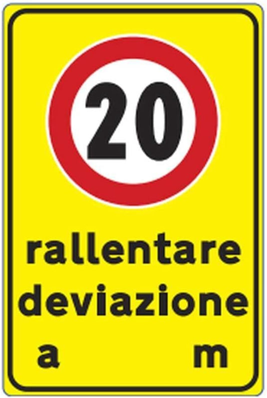 CARTELLO IN LAMIERA SCATOLATA RETTANGOLO 60X40 cm - rallentare a 20 km/h, deviazione a m - SEGNALE CATARIFRAGENTE
