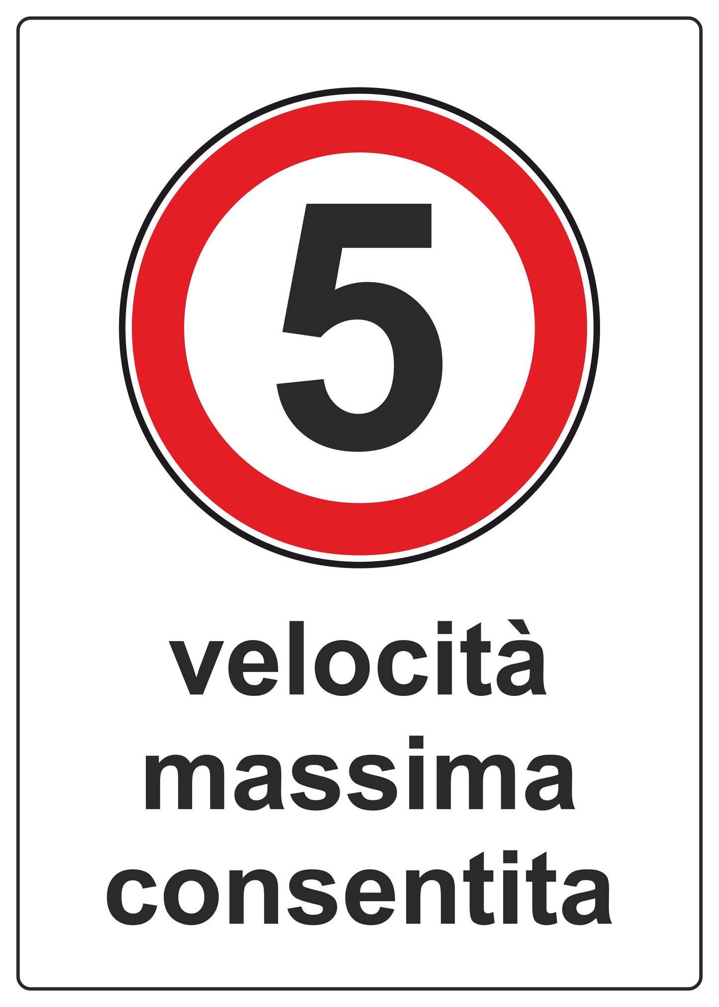 Limite di velocità personalizzato - CARTELLO SEGNALETICO ISO 7010 in Adesivo Resistente, Pannello in Forex, Pannello In Alluminio o in Plexiglas