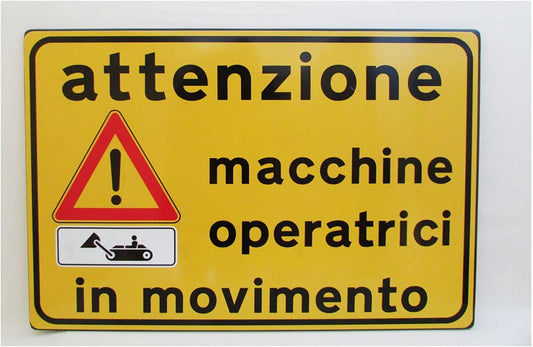 CARTELLO IN LAMIERA SCATOLATA RETTANGOLO 60X40 cm - attenzione macchine operatrici in movimento - SEGNALE CATARIFRAGENTE