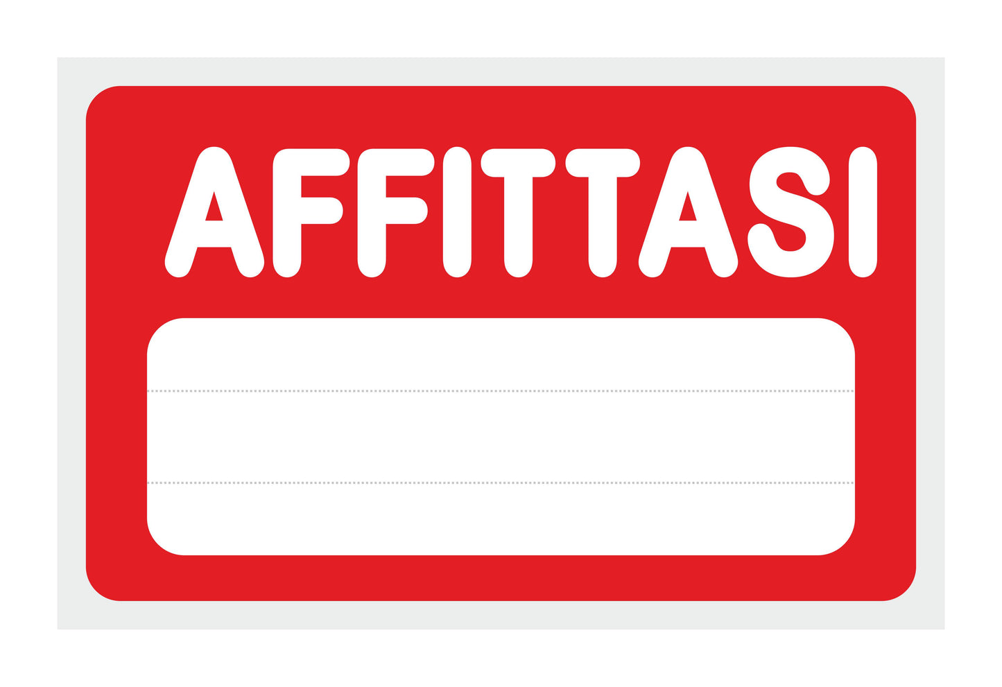 AFFITTASI - CARTELLO SEGNALETICO ISO 7010 in Adesivo Resistente, Pannello in Forex, Pannello In Alluminio o in Plexiglas