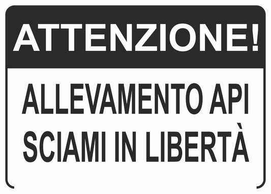ATTENZIONE ALLEVAMENTO API SCIAMI IN LIBERTÀ - CARTELLO SEGNALETICO ISO 7010 in Adesivo Resistente, Pannello in Forex, Pannello In Alluminio o in Plexiglas