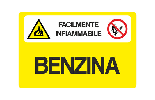 Altamente infiammabile-BENZINA- CARTELLO SEGNALETICO UNI 7010 in Adesivo Resistente, Pannello in Forex, Pannello In Alluminio o in Plexiglas