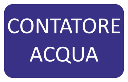 CONTATORE ACQUA - CARTELLO SEGNALETICO ISO 7010 in Adesivo Resistente, Pannello in Forex, Pannello In Alluminio o in Plexiglas