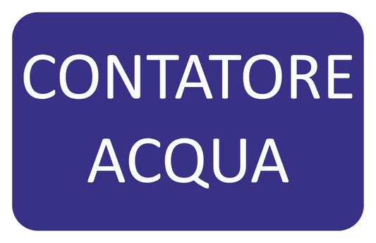 CONTATORE ACQUA - CARTELLO SEGNALETICO ISO 7010 in Adesivo Resistente, Pannello in Forex, Pannello In Alluminio o in Plexiglas