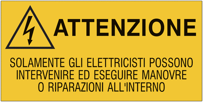 Solamente gli elettricisti possono intervenire - CARTELLO SEGNALETICO ISO 7010 in Adesivo Resistente, Pannello in Forex, Pannello In Alluminio o in Plexiglas
