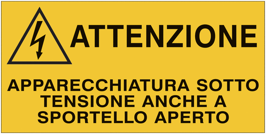 Apparecchiatura sotto tensione anche a sportello aperto- CARTELLO SEGNALETICO ISO 7010 in Adesivo Resistente, Pannello in Forex, Pannello In Alluminio o in Plexiglas