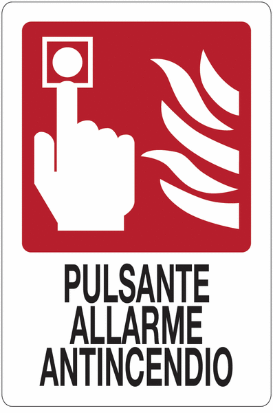 Pulsante allarme antincendio - CARTELLO SEGNALETICO ISO 7010 in Adesivo Resistente, Pannello in Forex, Pannello In Alluminio o in Plexiglas