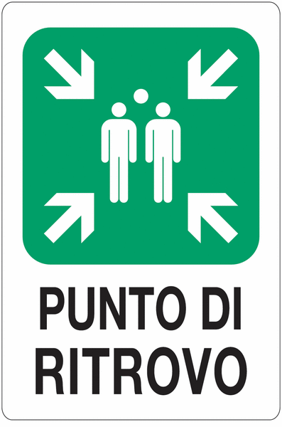 Punto di ritrovo - CARTELLO SEGNALETICO ISO 7010 in Adesivo Resistente, Pannello in Forex, Pannello In Alluminio o in Plexiglas