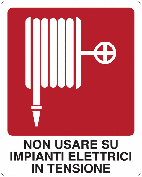 Non usare su impianti elettrici in tensione - CARTELLO SEGNALETICO ISO 7010 in Adesivo Resistente, Pannello in Forex, Pannello In Alluminio o in Plexiglas