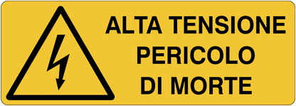 Alta tensione pericolo di morte - CARTELLO SEGNALETICO UNI 7010 in Adesivo Resistente, Pannello in Forex, Pannello In Alluminio o in Plexiglas