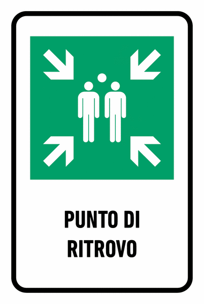 Punto di ritrovo - CARTELLO SEGNALETICO ISO 7010 in Adesivo Resistente, Pannello in Forex, Pannello In Alluminio o in Plexiglas