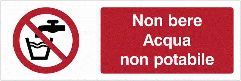 Non bere - CARTELLO SEGNALETICO UNI 7010 in Adesivo Resistente, Pannello in Forex, Pannello In Alluminio o in Plexiglas