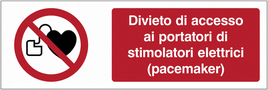Divieto di accesso ai portatori di stimolatori elettrici (pacemaker)- CARTELLO SEGNALETICO UNI 7010 in Adesivo Resistente, Pannello in Forex, Pannello In Alluminio o in Plexiglas