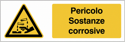 Pericolo Sostanze corrosive - CARTELLO SEGNALETICO UNI 7010 in Adesivo Resistente, Pannello in Forex, Pannello In Alluminio o in Plexiglas