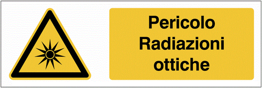 Pericolo Radiazioni ottiche - CARTELLO SEGNALETICO UNI 7010 in Adesivo Resistente, Pannello in Forex, Pannello In Alluminio o in Plexiglas