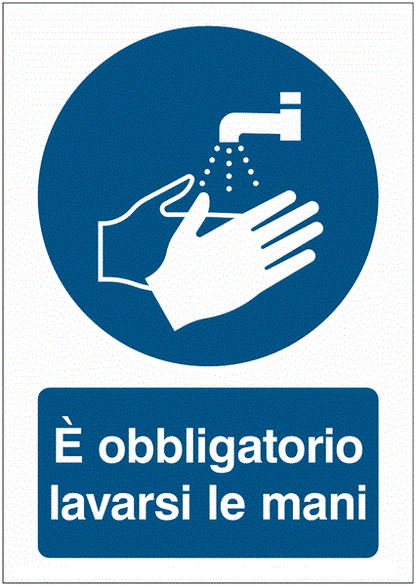 È obbligatorio lavarsi le mani  - CARTELLO SEGNALETICO UNI 7010 in Adesivo Resistente, Pannello in Forex, Pannello In Alluminio o in Plexiglas