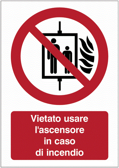 Vietato usare l'ascensore in caso di incendio - CARTELLO SEGNALETICO ISO 7010 in Adesivo Resistente, Pannello in Forex, Pannello In Alluminio o in Plexiglas