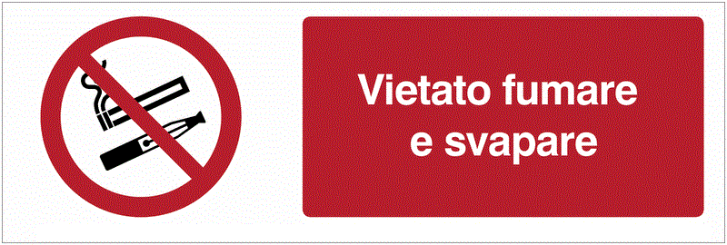 Vietato fumare e svapare - CARTELLO SEGNALETICO UNI 7010 in Adesivo Resistente, Pannello in Forex, Pannello In Alluminio o in Plexiglas